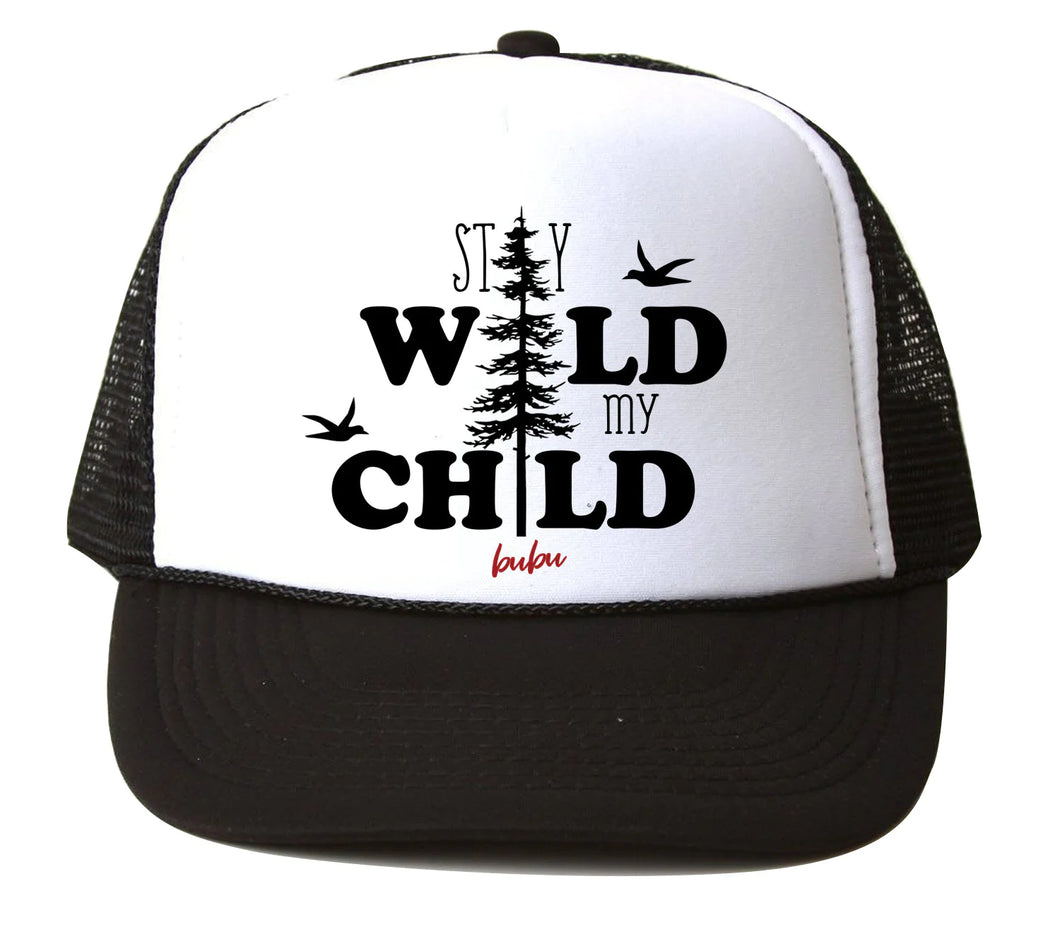 Stay Wild My Child Trucker Hat