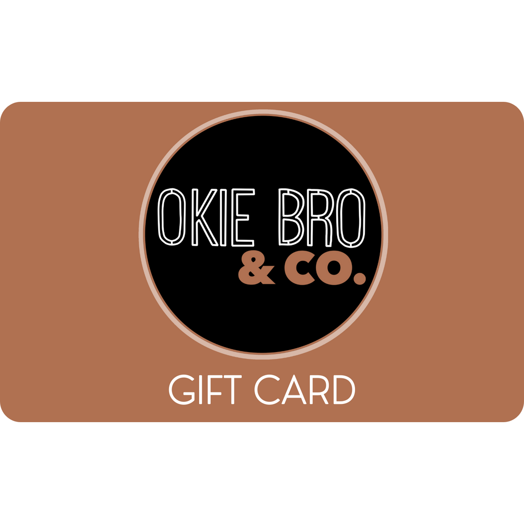 Okie Bro & Co Gift Card